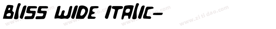 Bliss Wide Italic字体转换